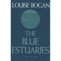 The Blue Estuaries: Poems: 1923-1968