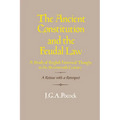 The Ancient Constitution and the Feudal Law: A Study of English Historical Thought in the Seventeenth Century