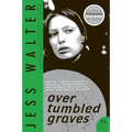 Over Tumbled Graves
