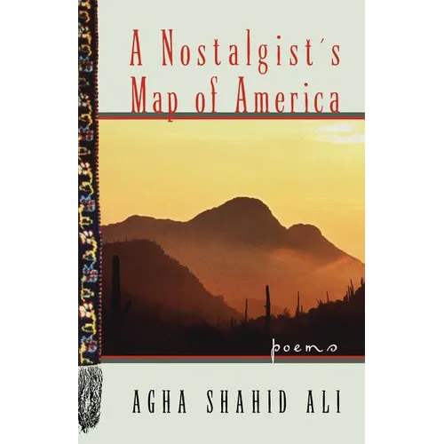 A Nostalgist's Map of America: Poems