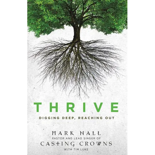 The Thrive: Digging Deep, Reaching Out