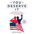 You Deserve It: The Definitive Guide to Getting the Veteran Benefits You've Earned Second Edition