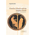 Classical Athens and the Delphic Oracle: Divination and Democracy