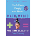 Math Magic Revised Edition: How to Master Everyday Math Problems