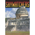 Skywatchers: A Revised and Updated Version of Skywatchers of Ancient Mexico