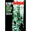 The Road to Stalingrad: Stalin`s War with Germany, Volume One