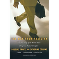 The Man from Pakistan: The True Story of the World's Most Dangerous Nuclear Smuggler