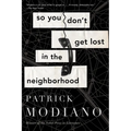 So You Don't Get Lost in the Neighborhood
