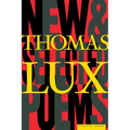 New and Selected Poems of Thomas Lux: 1975-1995