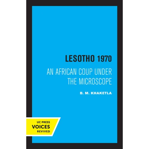 Lesotho 1970: An African Coup Under the Microscope Volume 5