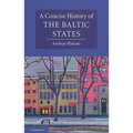 A Concise History of the Baltic States