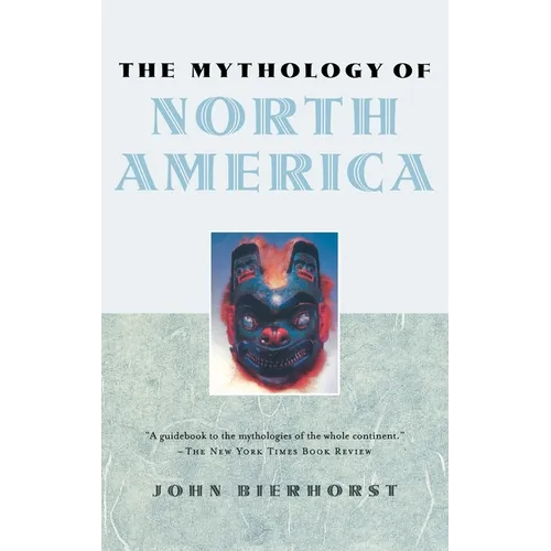 The Mythology of North America