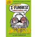I Totally Funniest: A Middle School Story