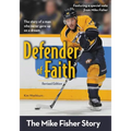 Defender of Faith, Revised Edition: The Mike Fisher Story