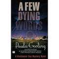 A Few Dying Words