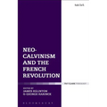 Neo-Calvinism and the French Revolution