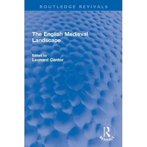 The English Medieval Landscape