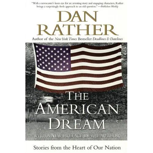 The American Dream: Stories from the Heart of Our Nation