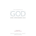 The Experience of God: Being, Consciousness, Bliss