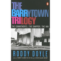 The Barrytown Trilogy: The Commitments; The Snapper; The Van