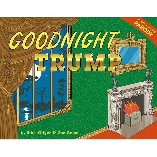 Goodnight Trump: A Parody