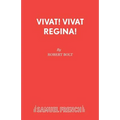 Vivat! Vivat Regina!