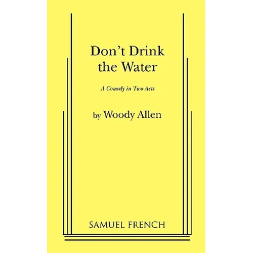 Don't Drink the Water