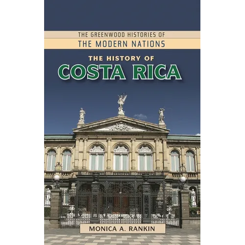 The History of Costa Rica