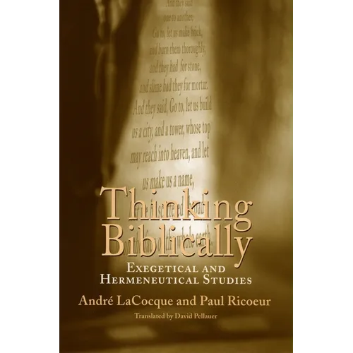 Thinking Biblically: Exegetical and Hermeneutical Studies