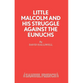 Little Malcolm and His Struggle Against the Eunuchs