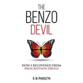 The Benzo Devil: How I Recovered From Prescription Drugs