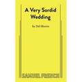A Very Sordid Wedding