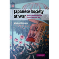 Japanese Society at War: Death, Memory and the Russo-Japanese War
