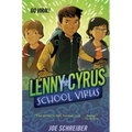 Lenny Cyrus, School Virus
