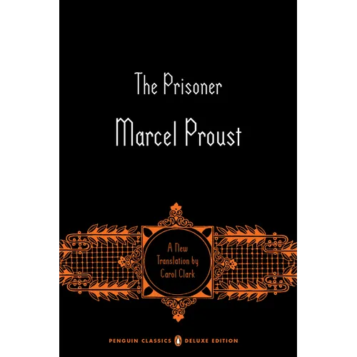 The Prisoner: In Search of Lost Time, Volume 5 (Penguin Classics Deluxe Edition)