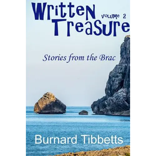 Written Treasure II: Stories From the Brac