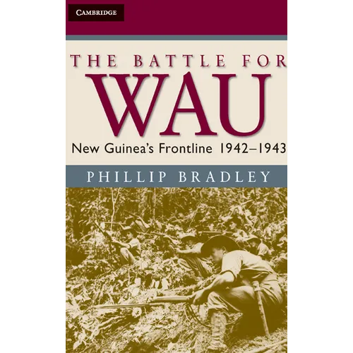 The Battle for Wau