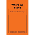 Where We Stand