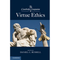 The Cambridge Companion to Virtue Ethics