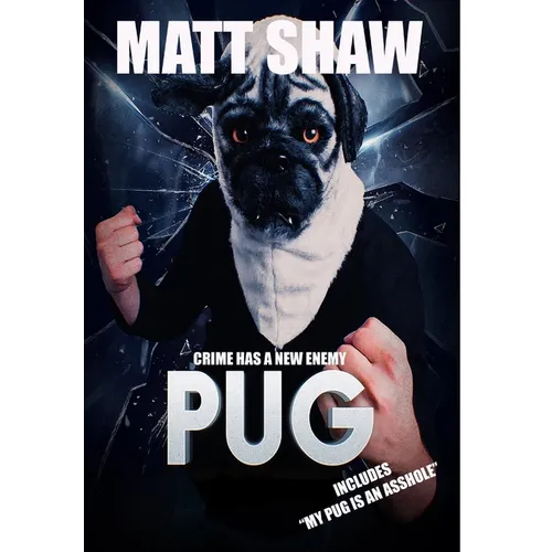 Pug: Crime Has A New Enemy