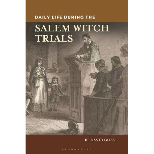 Daily Life During the Salem Witch Trials