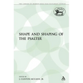 The Shape and Shaping of the Psalter