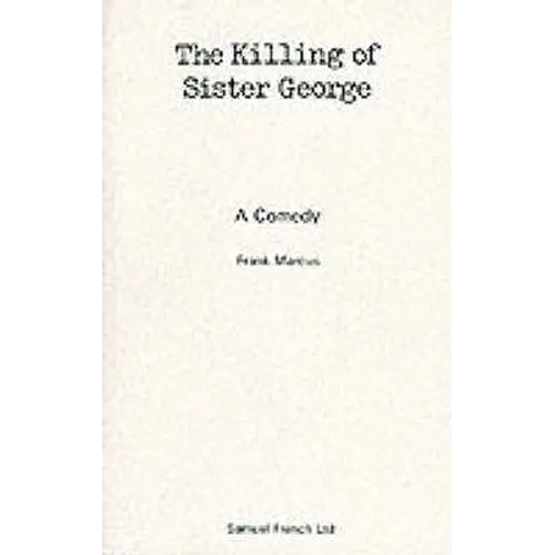 The Killing of Sister George - A Comedy