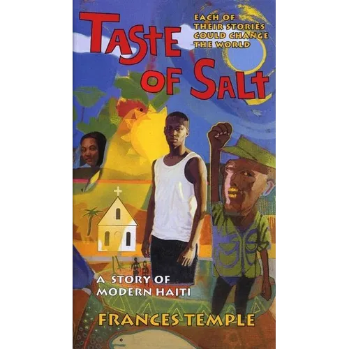 Taste of Salt: A Story of Modern Haiti