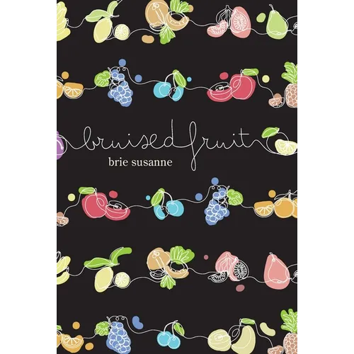 Bruised Fruit