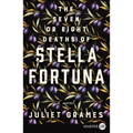 The Seven or Eight Deaths of Stella Fortuna