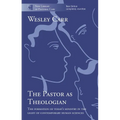 The Pastor as Theologian: The Formation Of Today'S Ministry In The Light Of Contemporary Human Sciences