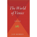 The World of Venice: Revised Edition