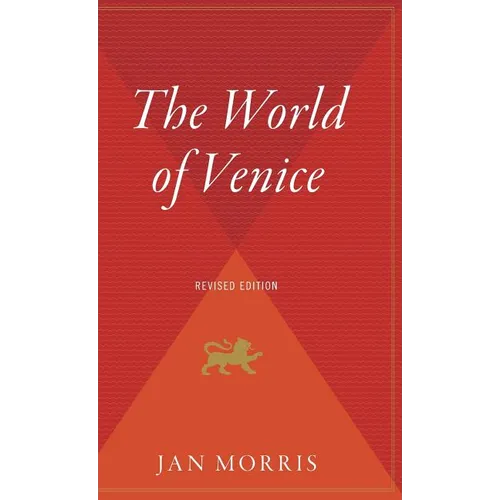 The World of Venice: Revised Edition