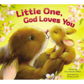 Little One, God Loves You